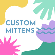 Custom Mittens