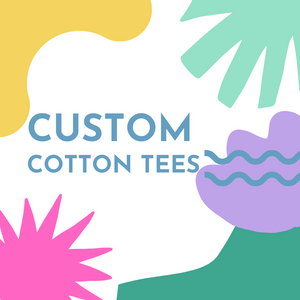 Custom Cotton Tee